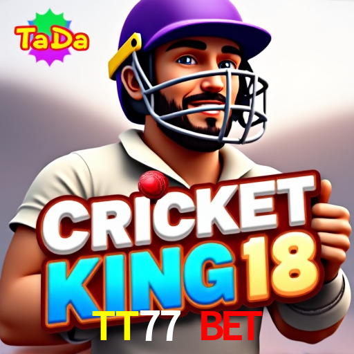 TT77 BET