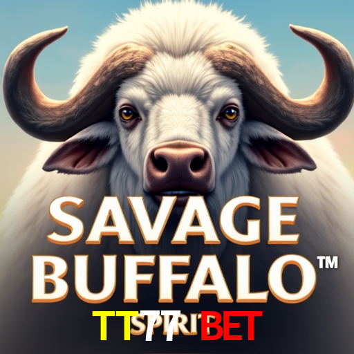 TT77 BET